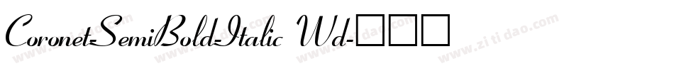 Coronet-SemiBold-Italic Wd字体转换